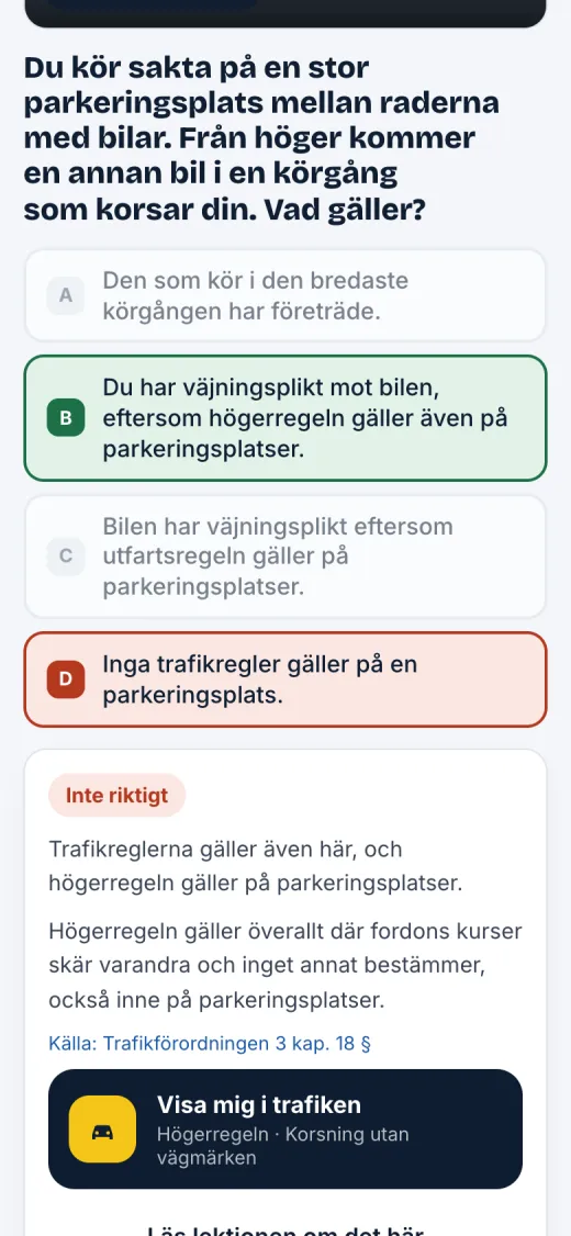 Frågan med situationen ovanför och knappen Visa mig i trafiken